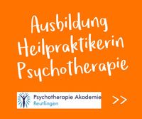 Ausbildung Heilpraktiker Pschotherapie an der Psychotherapie Akademie Reutlingen